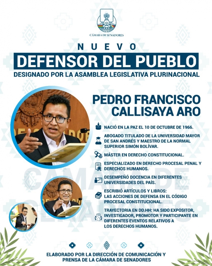 Asamblea Legislativa Plurinacional eligió a Pedro Francisco Callisaya Aro como nuevo Defensor del Pueblo, con 95 de 97 votos de los legisladores